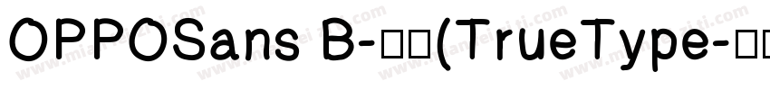 OPPOSans B-常规(TrueType字体转换